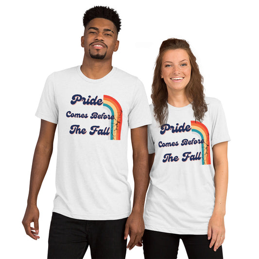 Pride Before the Fall (Light) - Unisex Tri Blend T-Shirt