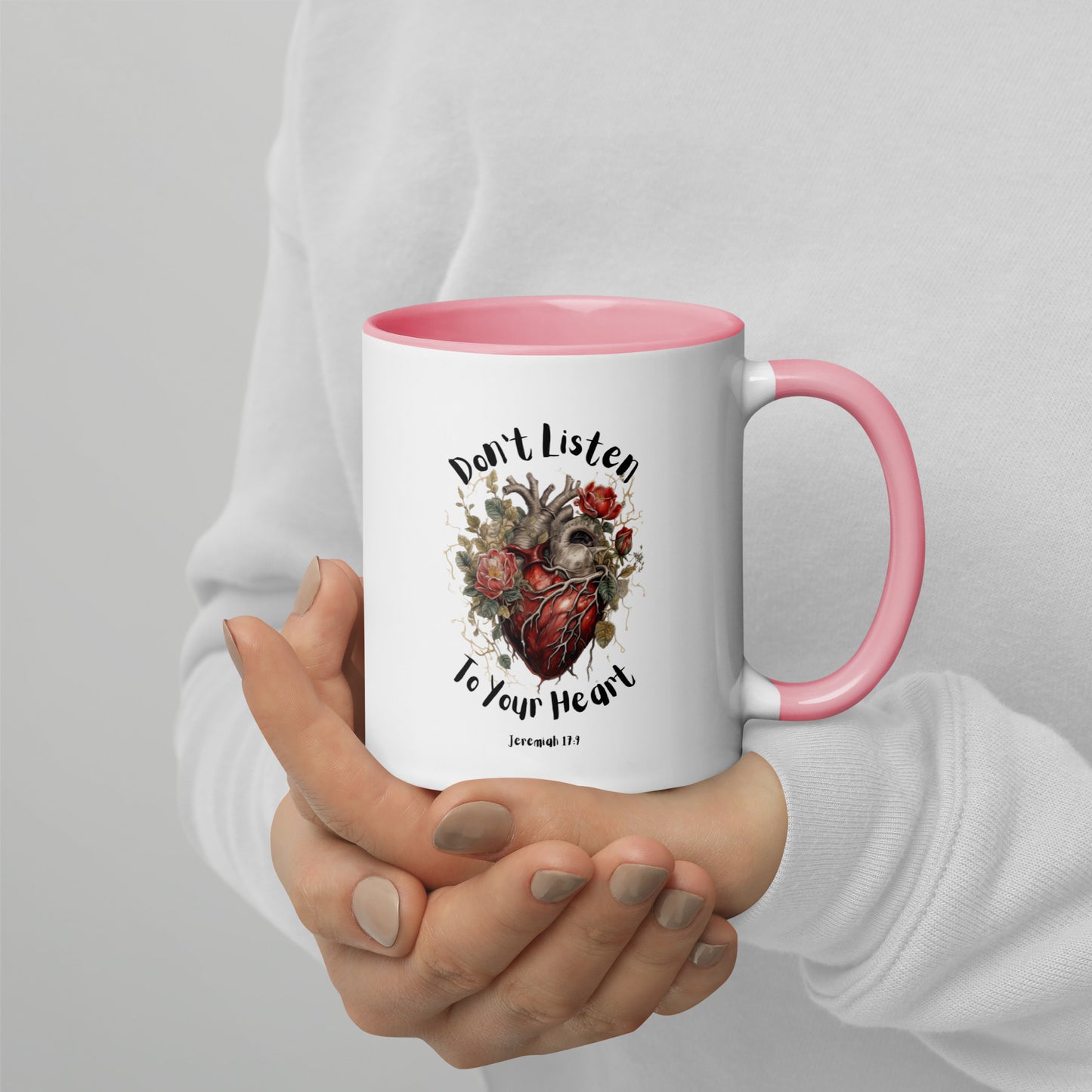 Don't Listen to Your Heart - Mug