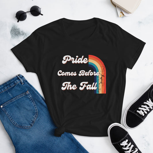 Pride Before the Fall (Dark) - Women's T-Shirt